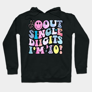 out single digits i'm 10 Hoodie